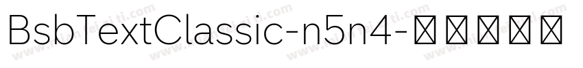 BsbTextClassic-n5n4字体转换