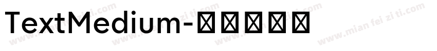 TextMedium字体转换