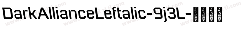 DarkAllianceLeftalic-9j3L字体转换