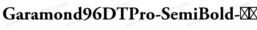 Garamond96DTPro-SemiBold字体转换