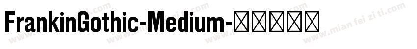 FrankinGothic-Medium字体转换