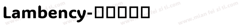 Lambency字体转换