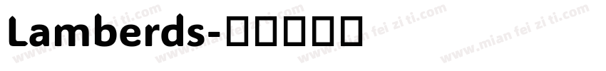 Lamberds字体转换