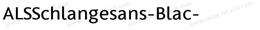 ALSSchlangesans-Blac字体转换