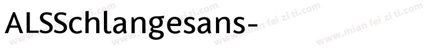 ALSSchlangesans字体转换