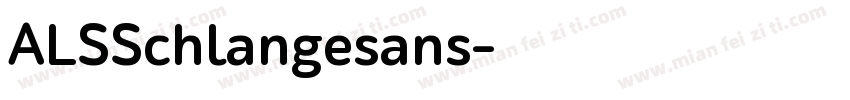 ALSSchlangesans字体转换