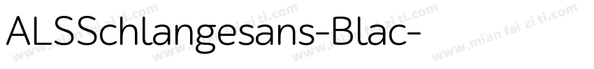 ALSSchlangesans-Blac字体转换