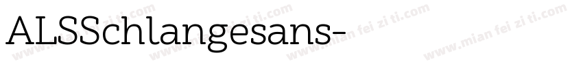 ALSSchlangesans字体转换