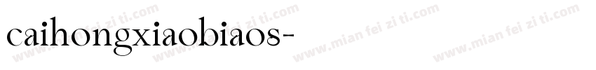 caihongxiaobiaos字体转换