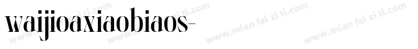 waijioaxiaobiaos字体转换
