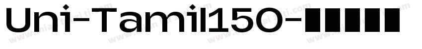 Uni-Tamil150字体转换