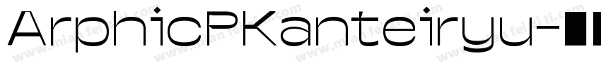 ArphicPKanteiryu字体转换