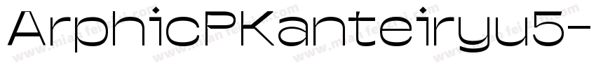 ArphicPKanteiryu5字体转换