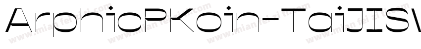 ArphicPKoin-TaiJISW5字体转换