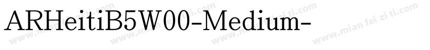 ARHeitiB5W00-Medium字体转换