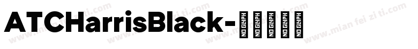 ATCHarrisBlack字体转换