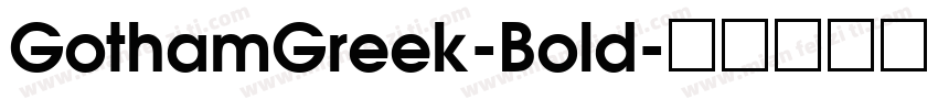 GothamGreek-Bold字体转换