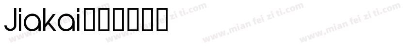 Jiakai字体转换