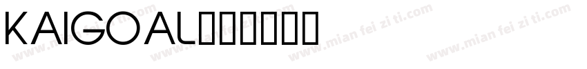 KAIGOAL字体转换