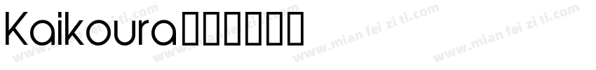 Kaikoura字体转换
