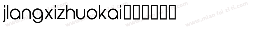 jlangxizhuokai字体转换