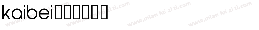 kaibei字体转换