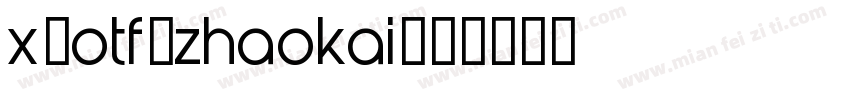 x-otf-zhaokai字体转换