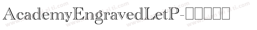 AcademyEngravedLetP字体转换