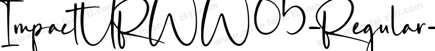 ImpactURWW05-Regular字体转换
