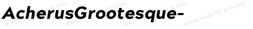 AcherusGrootesque字体转换