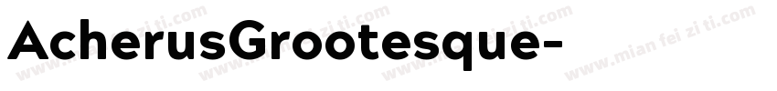AcherusGrootesque字体转换