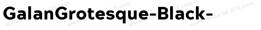 GalanGrotesque-Black字体转换