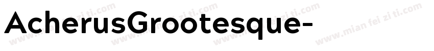 AcherusGrootesque字体转换