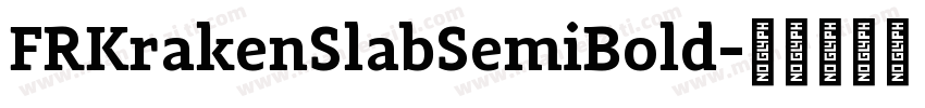 FRKrakenSlabSemiBold字体转换