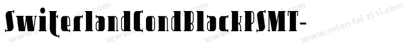 SwiterlandCondBlackPSMT字体转换