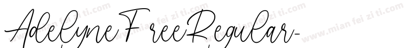 AdelyneFreeRegular字体转换
