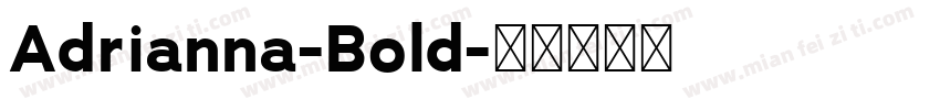 Adrianna-Bold字体转换