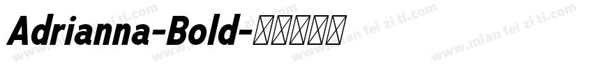 Adrianna-Bold字体转换