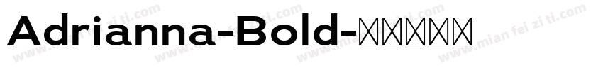 Adrianna-Bold字体转换