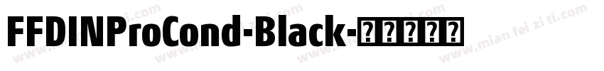 FFDINProCond-Black字体转换
