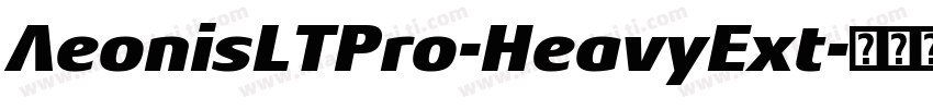 AeonisLTPro-HeavyExt字体转换