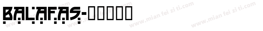 BALAFAS字体转换