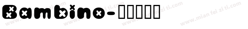 Bambino字体转换