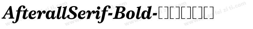AfterallSerif-Bold字体转换