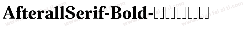 AfterallSerif-Bold字体转换