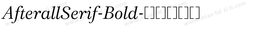 AfterallSerif-Bold字体转换