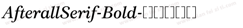 AfterallSerif-Bold字体转换
