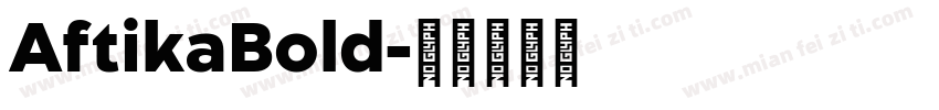 AftikaBold字体转换