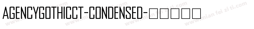 AgencyGothicCT-Condensed字体转换