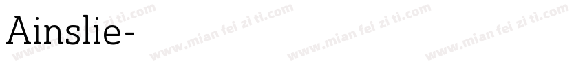 Ainslie字体转换